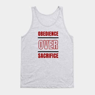 Obedience Over Sacrifice | Christian Typography Tank Top